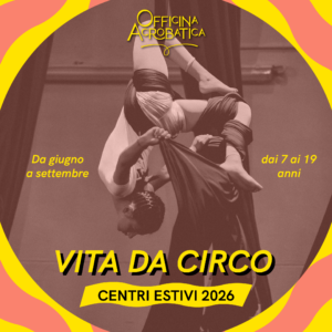 Centri estivi “Vita da Circo” 2026